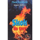 Skok do tmy