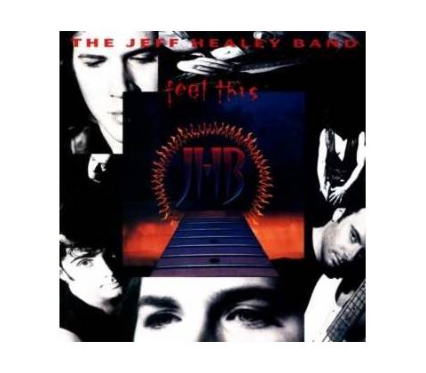 Feel This - Jeff Healey CD