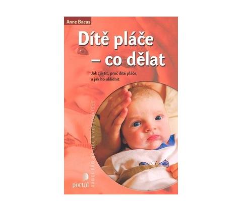 Dítě pláče - Anne Bacus