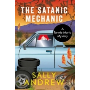 Satanic Mechanic | Sally Andrew (2016)