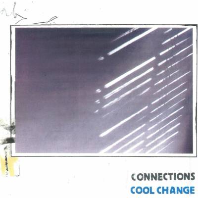 Connections - Cool Change LTD CLR LP