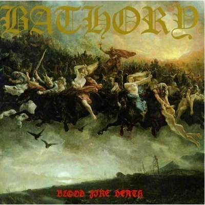 Bathory - Blood Fire Death (LP) (0602276000410)