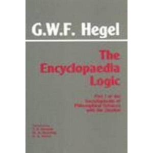 Encyclopaedia Logic | Hegel (ISBN: 9780872200708)