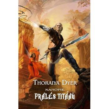 Prales Titánů - Kanopie - Thoraiya Dyer