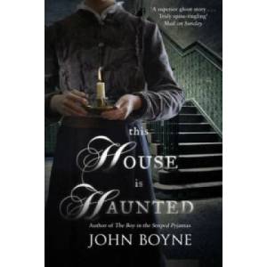 This House is Haunted | John Boyne (2014)
