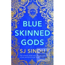 Blue-Skinned Gods - SJ Sindu, Legend Press Ltd