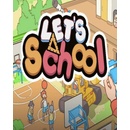 Let's School