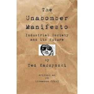 The Unabomber Manifesto (ISBN: 9781595948151)