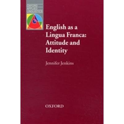 English as a Lingua Franca - Attitude and Identity