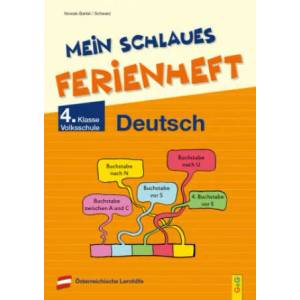 Mein schlaues Ferienheft Deutsch - 4. Klasse Volksschule | Elfriede Schwarz (ISBN: 9783707424843)