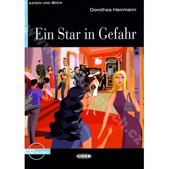 Ein Star in Gefahr zjednodušené čítanie A2 v nemčine edícia CIDEB vr. CD zjednodušené čítanie A2 v nemčine edícia CIDEB vr. CD
