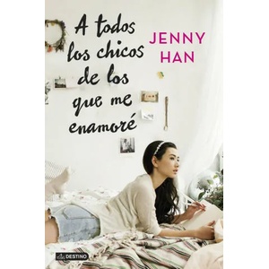 A todos los chicos de los que me enamoré | JENNY HAN (ISBN: 9788408128441)