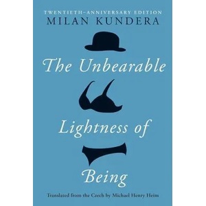 The Unbearable Lightness of Being | Milan Kundera, Michael Henry Heim (ISBN: 9780060597184)