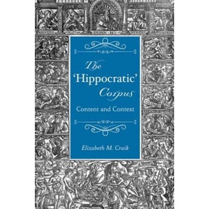 Hippocratic' Corpus | Elizabeth Craik (2014)
