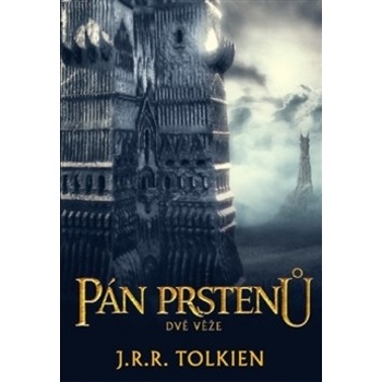 Pán prstenů II - Dvě věže brož. - J. R. R. Tolkien