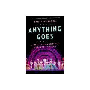 Anything Goes | Ethan Mordden (ISBN: 9780190227937)