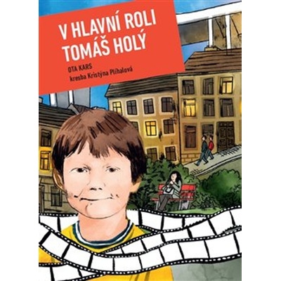 V hlavní roli Tomáš Holý