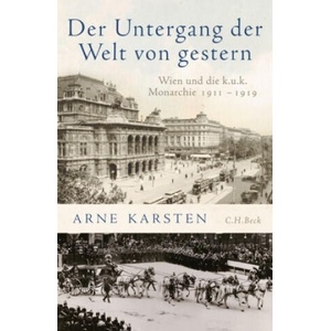 Der Untergang der Welt von gestern | Arne Karsten (2019)