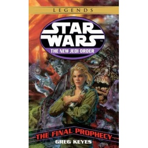 The Final Prophecy: Star Wars Legends (ISBN: 9780345428752)