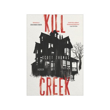 Kill Creek - Scott Thomas