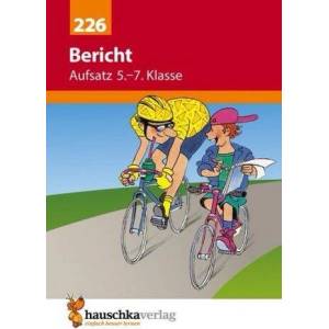 Bericht. Aufsatz 5. -7. Klasse, A5-Heft | Gerhard Widmann (ISBN: 9783881002264)