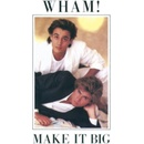 WHAM!: MAKE IT BIG CD