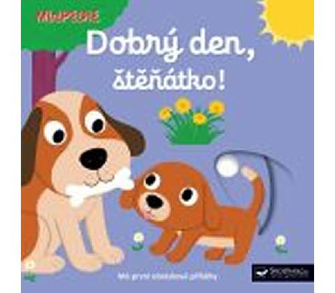 Dobrý den, štěňátko!