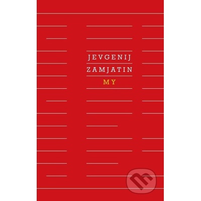 My - Jevgenij Zamjatin