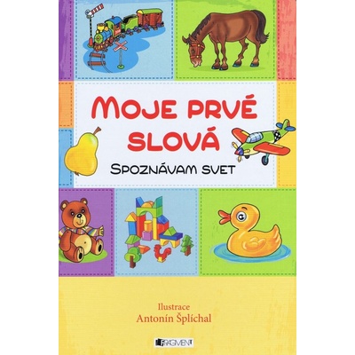 Moje prvé slová – Spoznávam svet