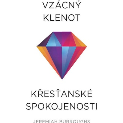 Vzácný klenot křesťanské spokojenosti