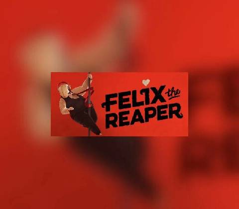 Felix the Reaper