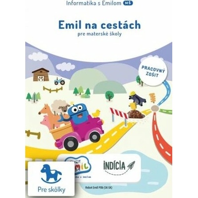 Emil na cestách - Informatika s Emilom (pracovný zošit) - Daniela Bezáková