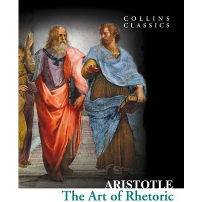 The Art of Rhetoric - Collins Classics - Paper... - Aristotle