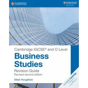 Cambridge IGCSE (R) and O Level Business Studies Second Edition Revision Guide | Medi Houghton (ISBN: 9781108441742)