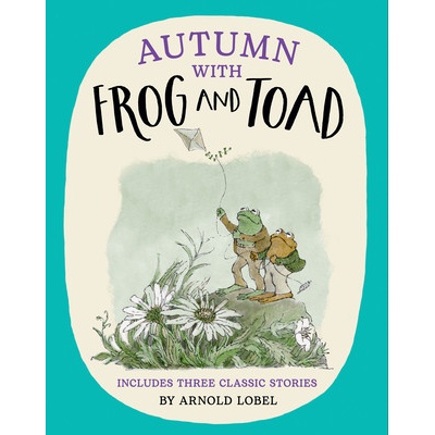 Autumn with Frog and Toad - Arnold Lobel