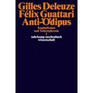 Anti-Ödipus | Gilles Deleuze, Felix Guattari (2012)