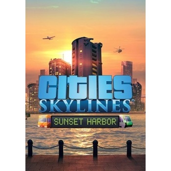 Cities: Skylines - Sunset Harbor