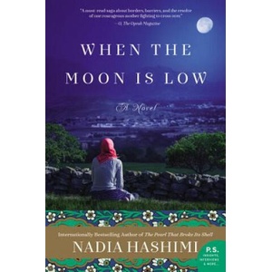 When the Moon Is Low | Nadia Hashimi (ISBN: 9780062369611)