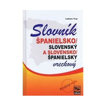 Španielsko-slov. a slov. španielsky vreckový slovník 3. vyd.
