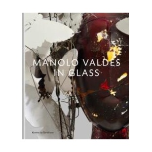 Manolo Valdes - in Glass | Kosme de Bara? ano, Peter Willberg (ISBN: 9781910221372)