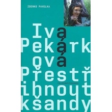 Přestřihnout kšandy - Zdenko Pavelka, Iva Pekárková