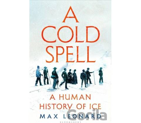 A Cold Spell - Max Leonard