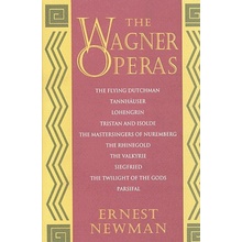 Wagner Operas Newman Ernest