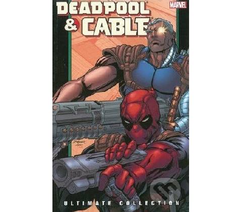 Deadpool & Cable Ultimate Collection - Book 2