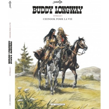 Intégrale Buddy Longway - Tome 1 - Chinook pour la vie | Derib, Derib
