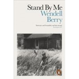 Stand By Me | Wendell Berry (ISBN: 9780141990248)