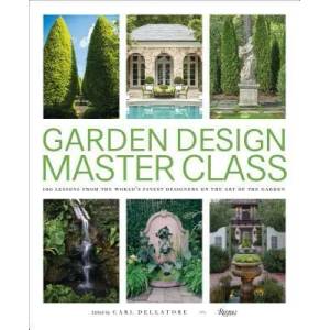 Garden Design Master Class | Carl Dellatore (ISBN: 9780847866663)