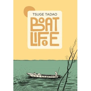 Boat Life Vol. 1 (ISBN: 9781942801122)