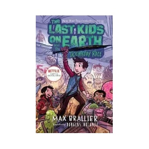 The Last Kids on Earth and the Doomsday Race (ISBN: 9780593527221)