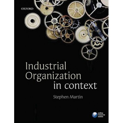 Industrial Organization in Context - Stephen Martin